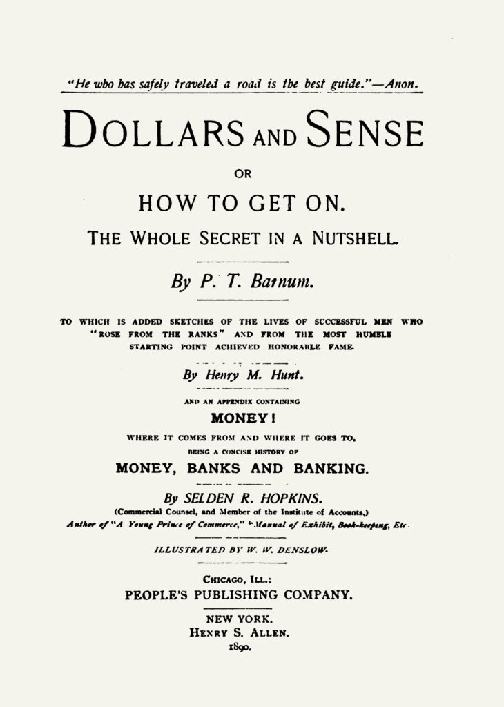 Dollars and sense, or how to get on; the whole secret in a nutshell